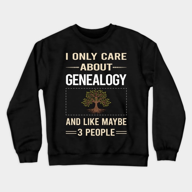 Funny 3 People Genealogy Genealogist Crewneck Sweatshirt by symptomovertake